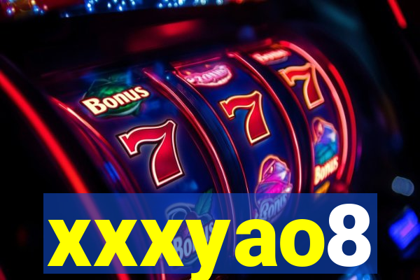 xxxyao8