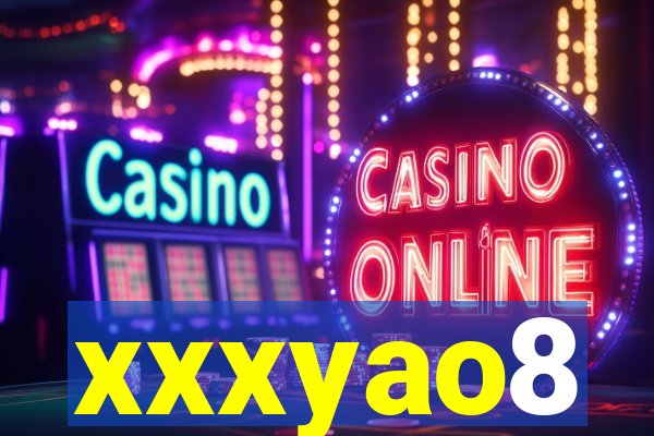 xxxyao8