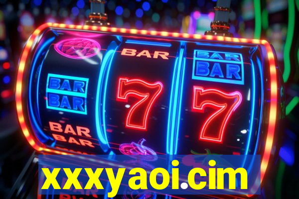 xxxyaoi.cim