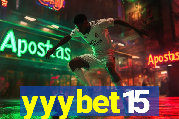yyybet15